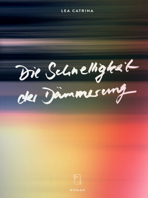 cover image of Die Schnelligkeit der Dämmerung